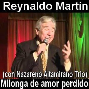 Reynaldo Martín - Milonga de amor perdido Letra y acordes de guitarra y piano