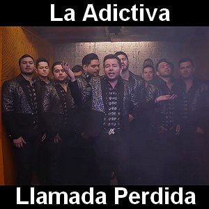 La Adictiva – Llamada Perdida