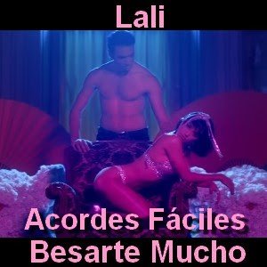 Lali - Besarte Mucho facil Acordes fáciles de guitarra y piano