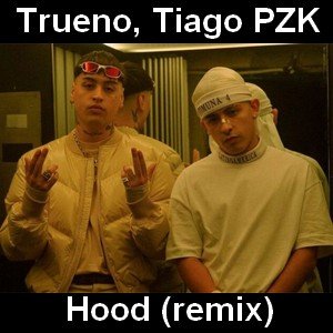 Trueno, Tiago PZK - Hood (remix) Letra y acordes de guitarra y piano