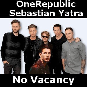 OneRepublic - No Vacancy ft. Sebastian Yatra Letra y acordes de guitarra y piano