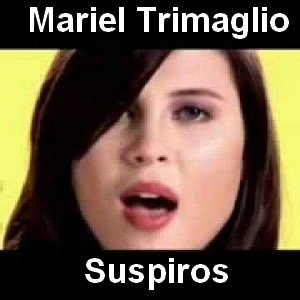 Mariel Trimaglio - Suspiros Letra y acordes de guitarra y piano