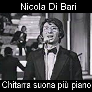 Nicola Di Bari - Chitarra suona più piano Letra y acordes de guitarra y piano
