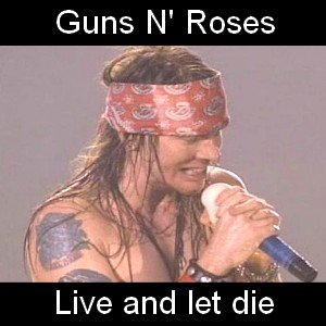 Guns N' Roses - Live and let die Letra y acordes de guitarra y piano