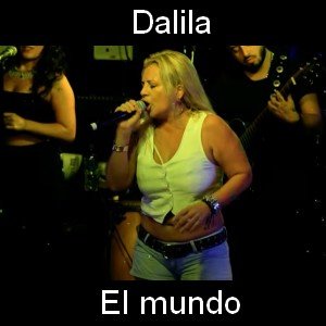 Dalila - El mundo Letra y acordes de guitarra y piano