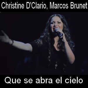 Christine D'Clario, Marcos Brunet - Que se abra el cielo Letra y acordes de guitarra y piano