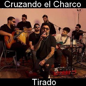 Cruzando el Charco - Tirado Letra y acordes de guitarra y piano